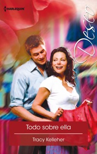 Todo sobre ella - Tracy Kelleher - E-Book