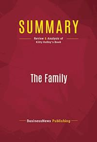 Summary: The Family - BusinessNews Publishing - E-Book