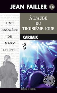 À l'aube du troisième jour - Jean Failler - E-Book