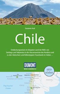 DuMont Reise-Handbuch Reiseführer Chile mit Osterinsel - Susanne Asal - E-Book