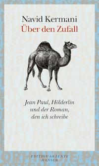 Über den Zufall - Navid Kermani - E-Book