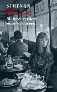 Maigret verliert eine Verehrerin - Georges Simenon - E-Book