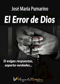 El error de Dios - José María Pumarino - E-Book