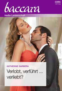 Verlobt, verführt ... verliebt? - Katherine Garbera - E-Book