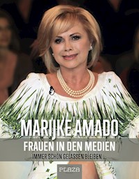 Frauen in den Medien - Marijke Amado - E-Book