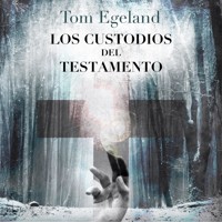 Los custodios del Testamento - Tom Egeland - Hörbuch