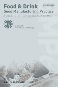 Food and Drink - Good Manufacturing Practice -  - E-Book