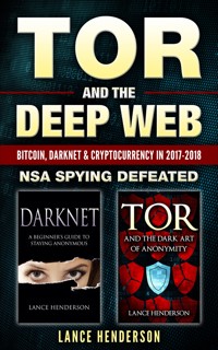 Tor and the Deep Web - Lance Henderson - E-Book