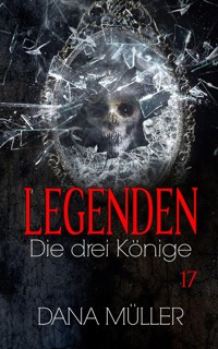 Legenden 17 - Dana Müller - E-Book