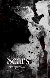 Scars - torn apart - Scott Allie - E-Book