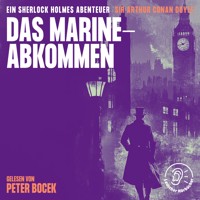 Das Marineabkommen - Sir Arthur Conan Doyle - Hörbuch