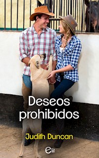 Deseos prohibidos - Judith Duncan - E-Book