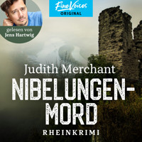 Nibelungenmord - Rheinkrimi, Band 1 (ungekürzt) - Judith Merchant - Hörbuch