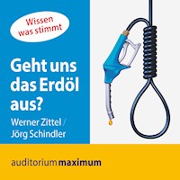 Geht uns das Erdöl aus? (Ungekürzt) - Werner Zittel - Hörbuch
