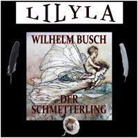 Der Schmetterling - Wilhelm Busch - Hörbuch