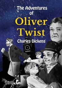 The Adventures of Oliver Twist - Charles Dickens - E-Book