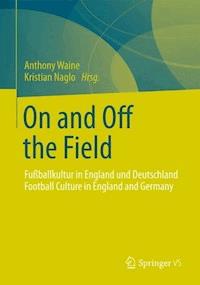 On and Off the Field -  - E-Book