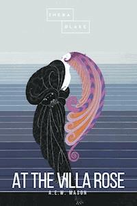 At the Villa Rose - A. E. W. Mason - E-Book