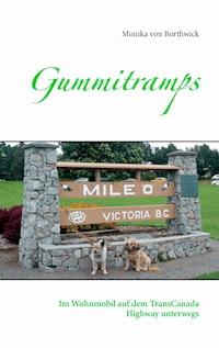 Gummitramps - Monika von Borthwick - E-Book