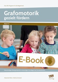 Grafomotorik gezielt fördern - Alexandra Rehse - E-Book