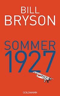 Sommer 1927 - Bill Bryson - E-Book