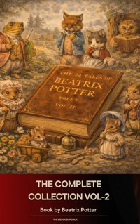 The Complete Beatrix Potter Collection vol 2 - Beatrix Potter - E-Book