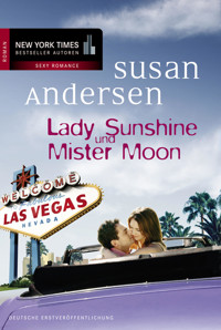 Lady Sunshine und Mister Moon - Susan Andersen - E-Book