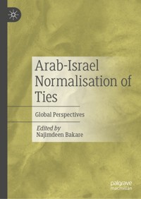 Arab-Israel Normalisation of Ties -  - E-Book