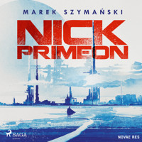 Nick Primeon - Marek Szymański - Hörbuch