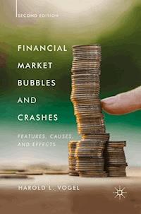Financial Market Bubbles and Crashes, Second Edition - Harold L. Vogel - E-Book