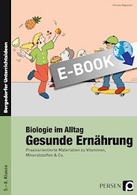 Biologie im Alltag: Gesunde Ernährung - Ursula Oppolzer - E-Book