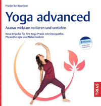 Yoga advanced - Friederike Reumann - E-Book