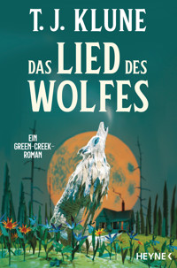 Das Lied des Wolfes - T. J. Klune - E-Book