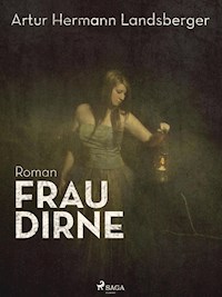 Frau Dirne - Artur Hermann Landsberger - E-Book