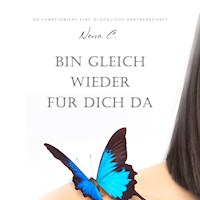Bin gleich wieder für dich da - Nena C. - Hörbuch