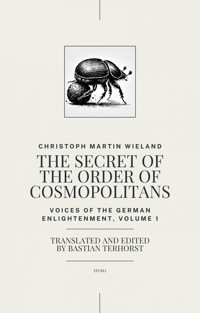 The Secret of the Order of Cosmopolitans - Christoph Martin  Wieland - E-Book