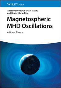 Magnetospheric MHD Oscillations - Anatoly Leonovich - E-Book