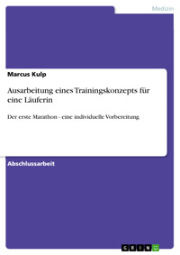 Ausarbeitung eines Trainingskonzepts für eine Läuferin - Marcus Kulp - E-Book