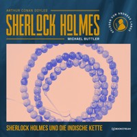 Sherlock Holmes und die indische Kette - Sir Arthur Conan Doyle - Hörbuch