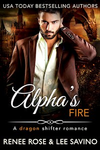 Alpha's Fire - Renee Rose - E-Book