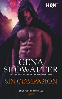 Sin compasión - Gena Showalter - E-Book