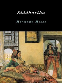 Siddhartha - Hermann Hesse - E-Book