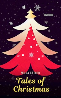 Tales of Christmas - Willa Cather - E-Book