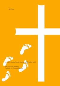 Spreading the Word - Steps to Faith - W. Goss - E-Book