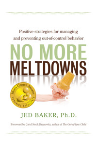 No More Meltdowns - Jed Baker - E-Book