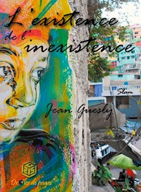 L'existence de l'inexistence - Jean Guesly - E-Book