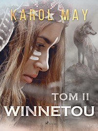 Winnetou: tom II - Karol May - E-Book