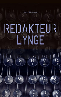 Redakteur Lynge - Knut Hamsun - E-Book