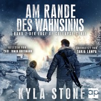 Am Rande Des Wahnsinns - Kyla Stone - Hörbuch