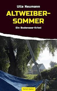 Altweibersommer - Ulla Neumann - E-Book